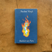 Pocket Vinyl: Rabbit on Fire