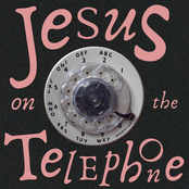 Jesus on the Telephone - Single