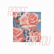 Roses for You