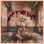 Not Your Baby