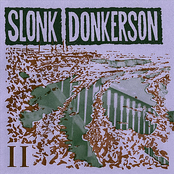 Slonk Donkerson: II