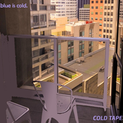 Cold Tapes
