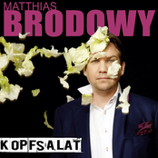 Matthias Brodowy – Kopfsalat