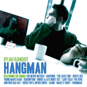 Ryan Humbert: Hangman