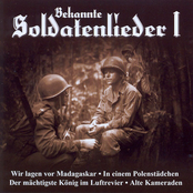 Bekannte Soldatenlieder I