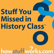 Stuff You Missed In History Class