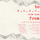 TO NRDC WITH LOVE FROM QVÄSTLAFVE