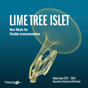 Lime Tree Islet - New Music for Flexible Instrumentation - Demo Tracks 2017-2018