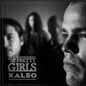 Kaleo: All The Pretty Girls