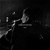 Fading into Nothing