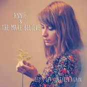 Annie & The Make Believe