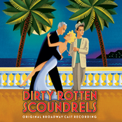 dirty rotten scoundrels (original broadway cast recording)