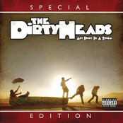 The Dirty Heads: Any Port in the Storm (Special Edition)