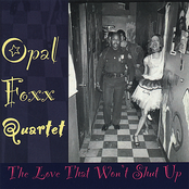 Tub Of Love Rumble by Opal Foxx Quartet