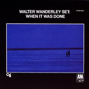 When It Was Done by Walter Wanderley