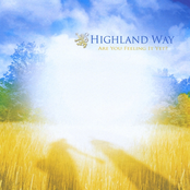 Highland Way: Are You Feeling it Yet?
