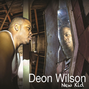 Deon Wilson: New Kid