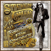 Steven Tyler: We're All Somebody From Somewhere