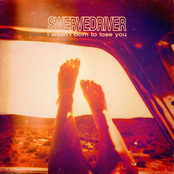 Swervedriver: I Wasn't Born To Lose You