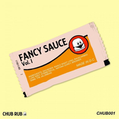 Rawle Night Long: CHUB RUB: Fancy Sauce Vol. I