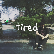 tired