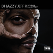 Dj Jazzy Jeff: The Return of the Magnificent