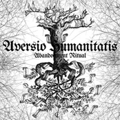 Abandonment Ritual by Aversio Humanitatis