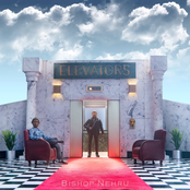 Bishop Nehru: Elevators: Act I & II