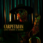 Carpetman: Live without a system