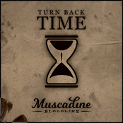 Muscadine Bloodline: Turn Back Time