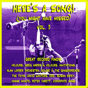 Here's A Song! (You Might Have Missed) Vol. 3