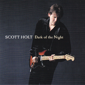 Scott Holt: Dark of the Night