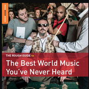 Rough Guide to the Best World Music You've Never Heard