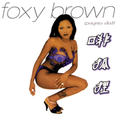 Foxy Brown: Chyna Doll