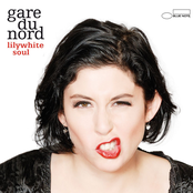 Lilywhite Soul by Gare Du Nord