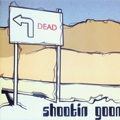 Every Single Time by Shootin' Goon