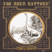 Machinery by You Bred Raptors?