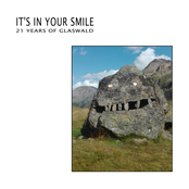 It's in Your Smile (21 Years of Glaswald)