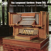 The Longwood Gardens Organ, Volume 1