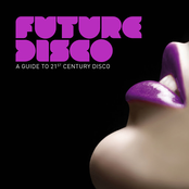 Future Disco - A Guide To 21st Century Disco