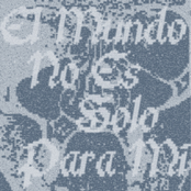 el mundo no es solo para mi