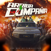 Los Dos De Tamaulipas: Arriba la Compañia