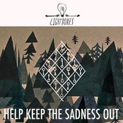 HELP KEEP THE SADNESS OUT