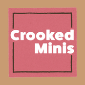 Crooked Minis