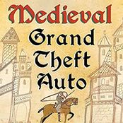 Medieval Grand Theft Auto