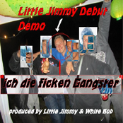 Ich Die Ficken Gangster (Introducing Little Jimmy)