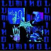 So This Is Suffering: Luminol