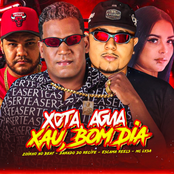 Xota, Agua, Xau, Bom Dia