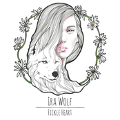 Ira Wolf: Fickle Heart