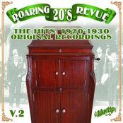 Roaring 20's Revue Vol. 2: The Hits 1920-1930